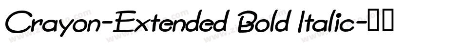 Crayon-Extended Bold Italic字体转换